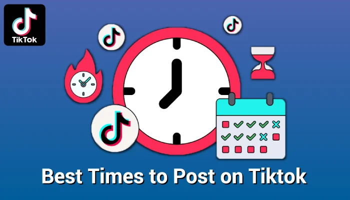 Best Times to Post on TikTok for 2024 | Free Calculator